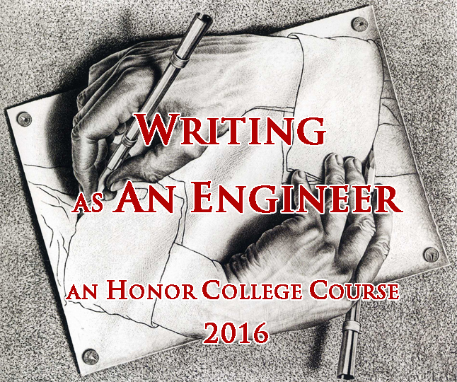 Writing as an Engineer Honors College 2016